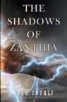 The Shadows of Zanthia - Ryan Cooney - 9781835434321