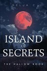 Island of Secrets - The Hallow Book - Selja C - 9781835435106