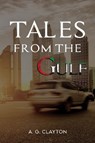 Tales from the Gulf - A.G. Clayton - 9781835438374