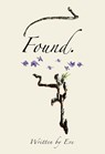 Found. - Eve - 9781835439562