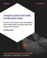 CompTIA CySA+ (CS0-003) Certification Guide: Pass the CySA+ exam on your first attempt with complete topic coverage, expert tips, and practice resourc - Jonathan Isley - 9781835468920