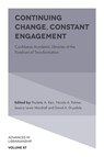 Continuing Change, Constant Engagement - Paulette A. (The University of the West Indies Kerr ; Jessica Lewis (The University of the West Indies Marshall ; Nicola A. (Oakwood University Palmer - 9781835491317