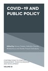 COVID-19 and Public Policy - Manas (Binghamton University Chatterji ; Rabindra Chandra (Globsyn Group Bhattacharya ; Shambu Prasad (University of Engineering and Management Chakrabarty - 9781835499177
