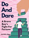 Do And Dare - Horatio Alger - 9781835523261