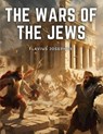The Wars Of The Jews - Flavius Josephus - 9781835529140