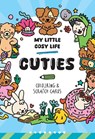 My Little Cosy Life Cuties Colouring & Scratch Cards - Caro Van Den Berg - 9781835555002