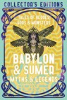Babylon & Sumer Myths & Legends - Fiona Collins ; June Peters - 9781835622605