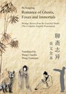 Romance of Ghosts, Foxes and Immortals - Pu Songling - 9781835631126