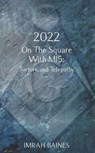 2022 On The Square With MI5: Torture and Telepathy - Imrah Baines - 9781835633175