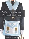 MI5 Freemasons: Richard and Jane - Imrah Baines - 9781835638217