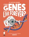 Could Genes Allow Us to Live Forever? - Olivia Watson - 9781835691441
