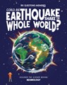 Could an Earthquake Shake the Whole World? - Rosie Rowntree - 9781835691502