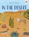 Nature's Habitats: In the Desert - Annabel Griffin - 9781835693544