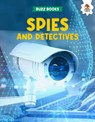 Spies and Detectives - Paul Stevenson - 9781835697184