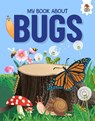Young Adventurers: My Book About Bugs - Emily Kington - 9781835697238