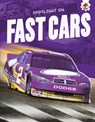 Spotlight on Fast Cars - John Farndon - 9781835698129