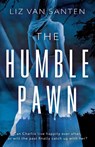 The Humble Pawn - Liz van Santen - 9781835741108