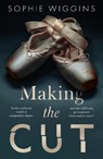 Making the Cut - Sophie Wiggins - 9781835742426