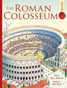Roman Colosseum: Spectacular Visual Guides - Fiona Macdonald - 9781835870075