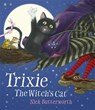 Trixie the Witch's Cat - Nick Butterworth - 9781835870389