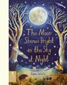 The Moon Shines Bright in the Sky at Night - Emma Carlisle - 9781835873472