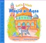 Let's Visit Masjid Al Aqsa - Sara Khan - 9781835920237