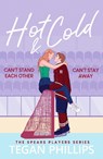 Hot & Cold - Tegan Phillips - 9781835981399