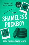 Shameless Puckboy - Saxon James ; Eden Finley - 9781835984871
