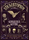 Stickertopium: Gorgeous Gothic - Design Eye - 9781836001478