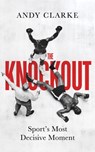 The Knockout - Andy Clarke - 9781836001591