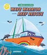 Wave Warrior and the Reef Rescue - James Sellick - 9781836003922