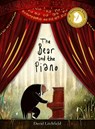 The Bear and the Piano 10th Anniversary - David Litchfield - 9781836004134