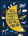 365 Amazing True Things to Read in Bed - Edward Brooke-Hitching - 9781836004554