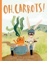 Oh, Carrots!: Shortlisted for Illustrator of the Year - British Book Awards 2025 - Mariajo Ilustrajo - 9781836005001