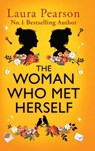 The Woman Who Met Herself - Laura Pearson - 9781836034643
