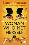 The Woman Who Met Herself - Laura Pearson - 9781836034643