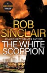 The White Scorpion - Rob Sinclair - 9781836036531