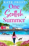 One Scottish Summer - Kate Frost - 9781836039105