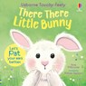 There There Little Bunny - Anna Milbourne - 9781836052807