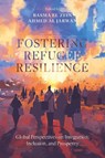 Fostering Refugee Resilience - Basma (University of Business and Technology El Zein ; Ahmed (Global Council for Tolerance and Peace Al Jarwan - 9781836089698