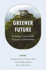 Greener Future - Andrea Edurne Jimenez (Autonomous University of the State of Mexico (UAEMEX) Ruiz ; Volha (Belarus State Economic University Rudkouskaya ; Shivam (JAIN (Deemed-to-be University) Bhartiya - 9781836089896
