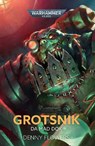 Grotsnik: Da Mad Dok - Denny Flowers - 9781836091509