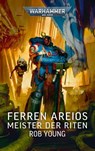 Warhammer 40.000 - Ferren Areios - Rob Young - 9781836091738
