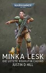 Warhammer 40.000 Minka Lesk - Die letzte Rekrutin Cadias - Justin D. Hill - 9781836091776