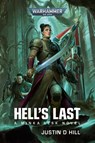 Hell's Last - Justin D Hill - 9781836092025