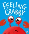 Feeling Crabby: Can You Help Hector the Hermit Crab Find a New Home? - Evie Snow - 9781836161363