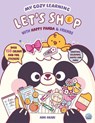 My Cozy Learning: Let's Shop - with Happy Panda & Friends - Robyn Gale - 9781836162056