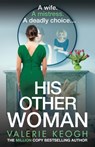 His Other Woman - Valerie Keogh - 9781836178477