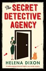 The Secret Detective Agency - Helena Dixon - 9781836181057