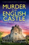 Murder in an English Castle - Merryn Allingham - 9781836181811
